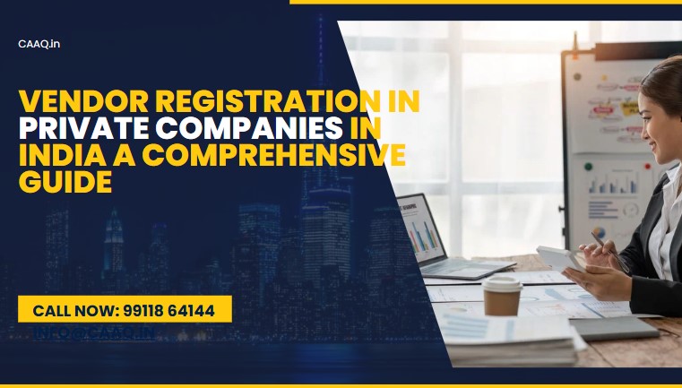 Vendor Registration in Private Companies in India